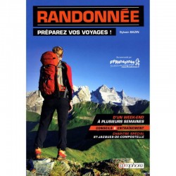 Guide de randonnée : préparez vos voyages de Sylvain Bazin